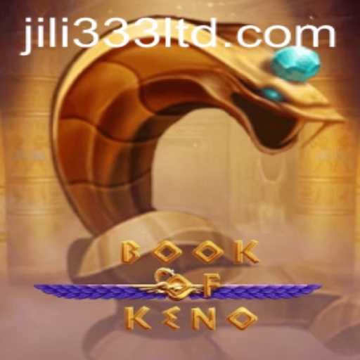 Explore the Exciting World of BookOfKeno by JiLi333