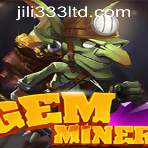 Unveiling the Excitement: GemMiner and the Mystery of JiLi333